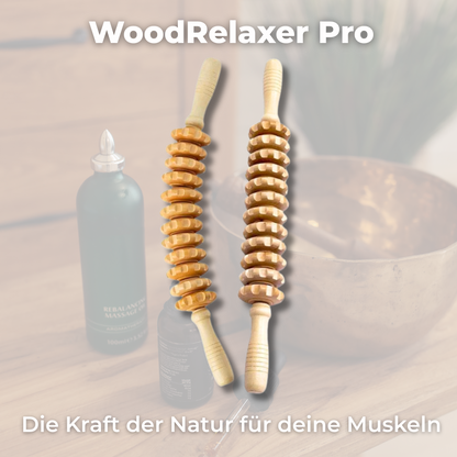 WoodRelaxer Pro – Die Kraft der Natur für deine Muskeln